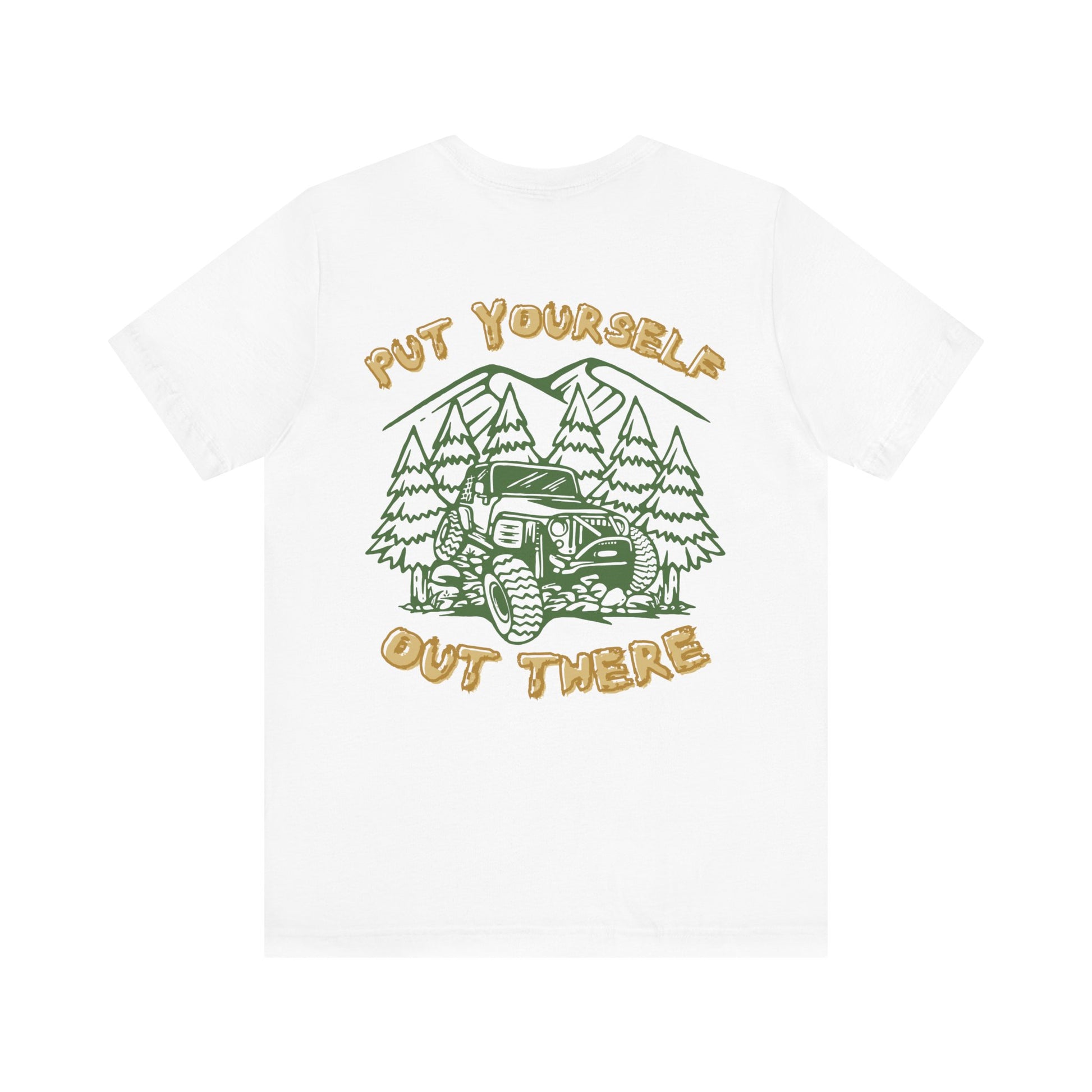 Put Yourself Tee Printify